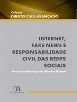 Internet, Fake News e Responsabilidade Civil das Redes Sociais - 01Ed/22 Sortido