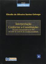 Interpretação Conforme a Constituição Volume 6