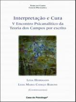 Interpretação e cura Interpretação e cura