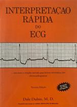 Interpretacao Rapida do Ecg - Eletrocardiograma - B307 LIVRARIA E SAUDE