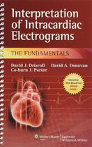 Interpretation Of Intracardiac Electrograms The Fundamentals