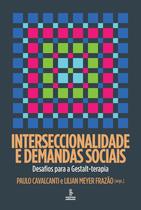 Interseccionalidade e demandas sociais Interseccionalidade e demandas sociais