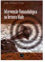 Intervencao fonoaudiologica na terceira idade - REVINTER RJ