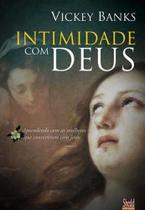 Intimidade Com Deus - Ed Shedd - Editora Shedd Publicações