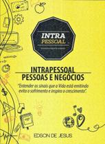 Intrapessoal : Pessoas e Negócios