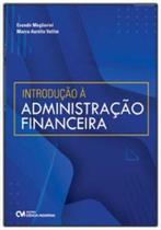 Introdução a Administração Financeira - CIENCIA MODERNA Introdução a Administração Financeira - CIENCIA MODERNA