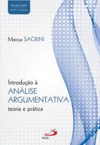 Introdução à análise argumentativa - Teoria e prática - 2ª edição - Revista e ampliada