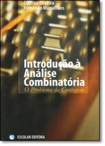 Introdução À Análise Combinatória - ESCOLAR EDITORA - GRUPO DECKLEI
