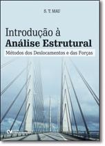 Introdução À Análise Estrutural: Métodos dos Deslocamentos e das Forças