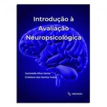 Introducao a Avaliacao Neuropsicologica Introducao a Avaliacao Neuropsicologica