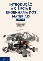 Introdução à Ciência e Engenharia dos Materiais - Prática Introdução à Ciência e Engenharia dos Materiais - Prática
