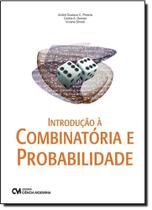 Introdução À Combinatória e Probabilidade - CIENCIA MODERNA