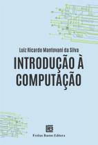Introdução à Computação Introdução à Computação