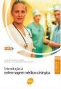 Introdução à Enfermagem Médico-Cirúrgica Introdução à Enfermagem Médico-Cirúrgica