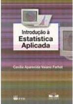 Introdução à Estatística Aplicada - NC - FTD (DIDATICOS)