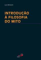 Introducao a filosofia do mito - - PAULUS Introducao a filosofia do mito - - PAULUS