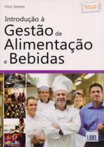 Introdução à Gestão de Alimentação e Bebidas - Lidel
