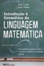 Introduçao a gramatica da linguagem matematica Introduçao a gramatica da linguagem matematica