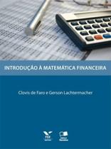 Introdução à Matemática Financeira - FGV Introdução à Matemática Financeira - FGV