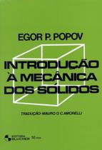 Introdução à Mecânica dos Sólidos Introdução à Mecânica dos Sólidos