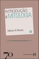 Introdução à Mitologia Introdução à Mitologia