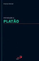 Introdução a Platão Introdução a Platão