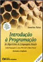 Introduçao a programaçao - do algoritmo as linguagens atuais - CIENCIA MODERNA