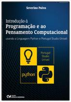 Introdução à programação e ao pensamento computacional usando a linguagem python e portugol studio u Introdução à programação e ao pensamento computacional usando a linguagem python e portugol studio u
