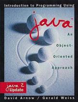 Introdução à Programação em Java: Uma Abordagem Orientada a Objetos: Java 2 Update Introdução à Programação em Java: Uma Abordagem Orientada a Objetos: Java 2 Update