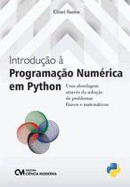Introducao A Programacao Numerica Em Python - CIENCIA MODERNA