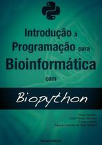 Introducao a programacao para bioinformatica com biopython