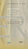 Introdução à prosa rítmica na antiguidade clássica