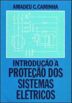 Introdução à proteção dos sistemas elétricos Introdução à proteção dos sistemas elétricos