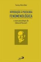 Introdução à psicologia fenomenológica - PAULUS EDITORA Introdução à psicologia fenomenológica - PAULUS EDITORA