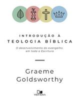 Introdução À Teologia Bíblica - Editora Vida Nova