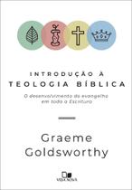 Introdução à Teologia Bíblica - Vida Nova Introdução à Teologia Bíblica - Vida Nova