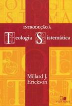 Introdução à teologia sistemática - VIDA NOVA