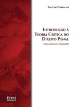 Introdução à Teoria Crítica do Direito Penal Introdução à Teoria Crítica do Direito Penal