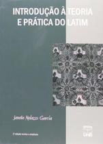 Introdução à Teoria e Prática do Latim (Revista e Ampliada) - UNB Introdução à Teoria e Prática do Latim (Revista e Ampliada) - UNB