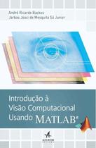 Introdução à Visão Computacional Usando Matlab Introdução à Visão Computacional Usando Matlab