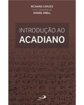 Introducao ao Acadiano - PAULUS