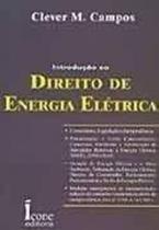 Introducao Ao Direito De Energia Eletrica - Icon - LC Introducao Ao Direito De Energia Eletrica - Icon - LC