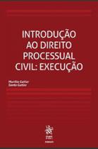 Introdução ao direito processual civil - execução - 2019 - TIRANT DO BRASIL