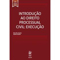 Introdução ao Direito Processual Civil: Execução - Tirant Empório do Direito