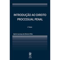 Introdução ao Direito Processual Penal 3 Edição - Tirant Empório do Direito