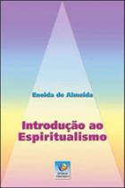 Introdução ao espiritualismo Introdução ao espiritualismo