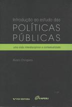 Introdução ao estudo das políticas públicas: uma visão interdisciplinar e contextualizada - FGV