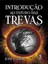Introdução ao estudo das trevas - MADRAS Introdução ao estudo das trevas - MADRAS