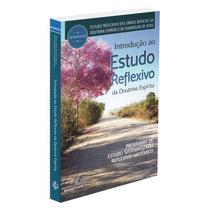 Introdução ao Estudo Reflexivo da Doutrina Espírita - ESPIRITIZAR