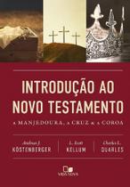 Introdução ao Novo Testamento - Köstenberger - Vida Nova
